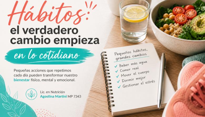 Hábitos saludables: cómo empezar a cambiar tu vida desde lo cotidiano